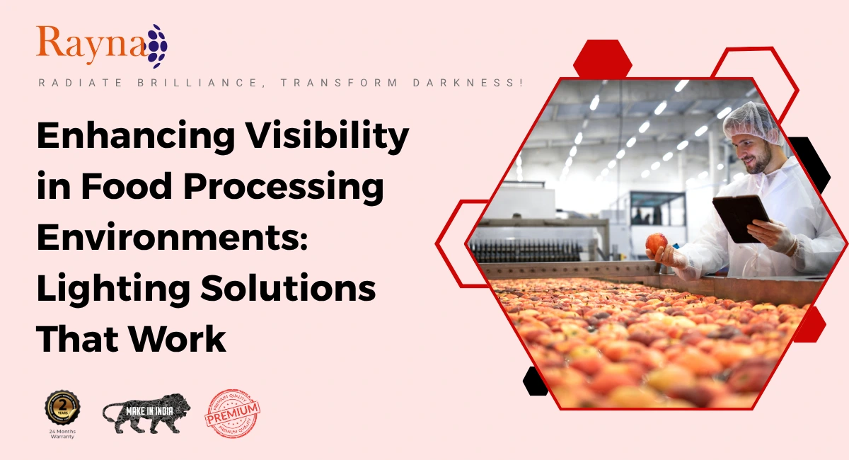 Food Processing Lighting Solutions: Enhancing Efficiency in Modern Facilities