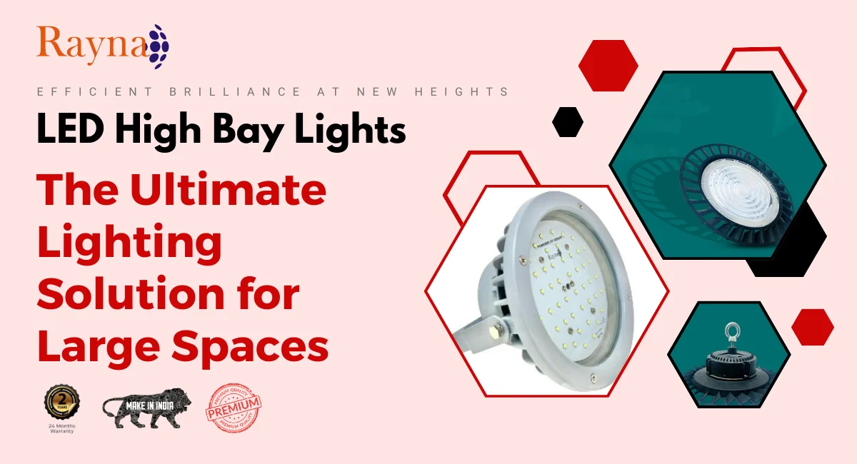 LED High Bay Lights: The Ultimate Lighting Solution for Large Spaces